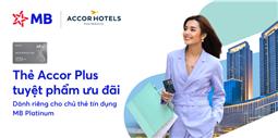 MB tặng thẻ Accor Plus cho chủ thẻ tín dụng Platinum